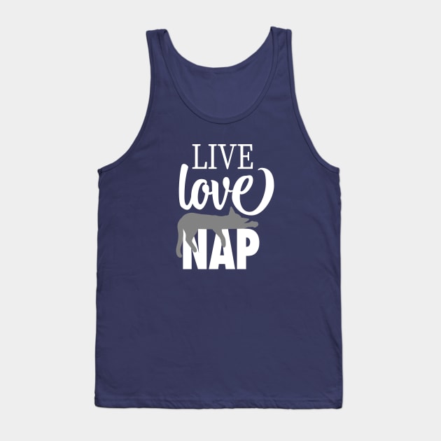 Live Love Nap Sleepy Grey Cat - Lazy Day Kitty Lover Tank Top by cottoncanvas